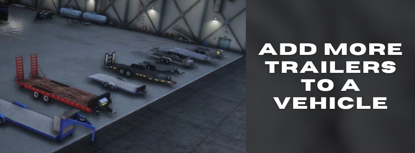 Adding More Trailers to a Vehicle