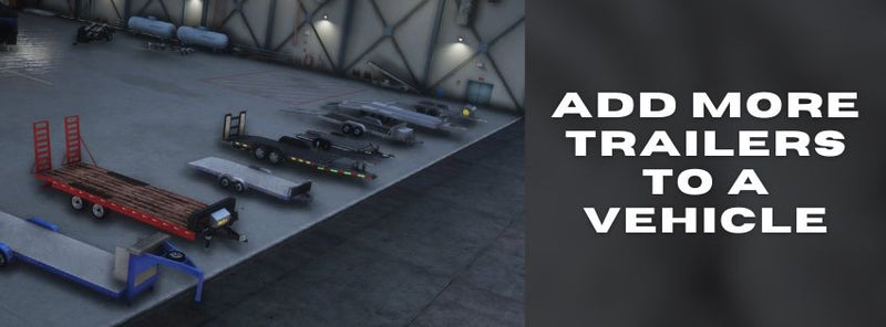 Adding More Trailers to a Vehicle