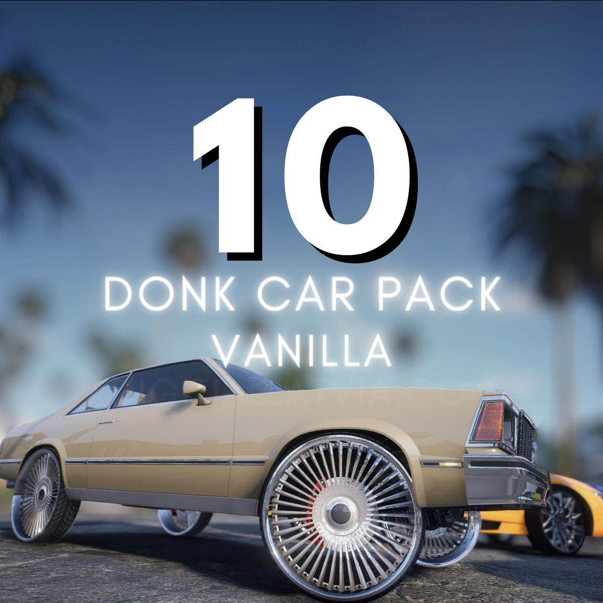 Donk Vanilla Car Pack | 10 Vehicles | Templates
