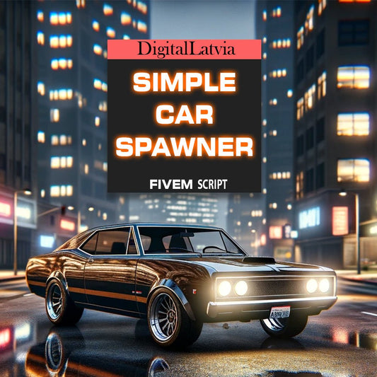 FiveM Simple Car Spawner Script [Standalone] - DigitalLatvia