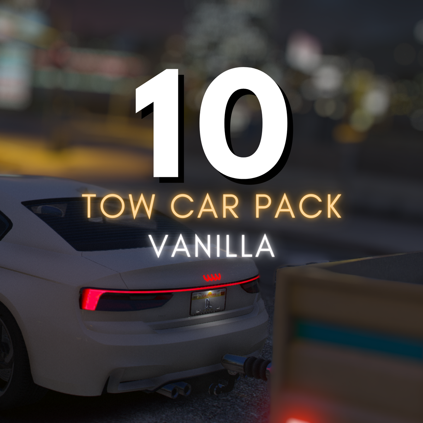 Vanilla Tow 10 Car Pack | Custom Engine Sounds